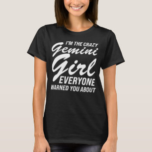 T-shirt Je suis la folle fille gemini que tout le monde vo