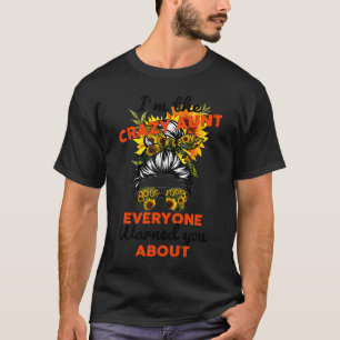 T-shirt Je suis la folle tante que tout le monde t'a préve