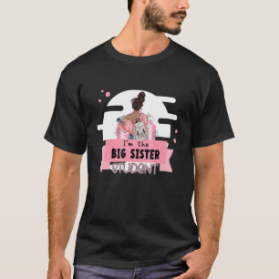 T-shirt Je suis la grande soeur étudiante grande soeur col