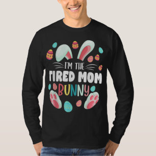T-shirt Je suis la maman fatiguée Bunny Matching Famille P