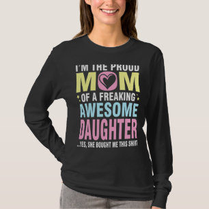 T-shirt Je suis la maman fière d'une fille géniale et fâch