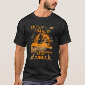 T-shirt Je suis la sorcière Gma comme une grand-mère norma