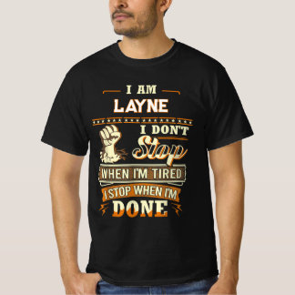 T-SHIRT JE SUIS LAYNE JE NE M'ARRÊTE PAS QUAND JE SUIS FAT