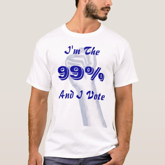T-shirt Je suis le 99% (et moi votez) (Devant)