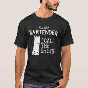T-shirt Je suis le barman que j'appelle les coups