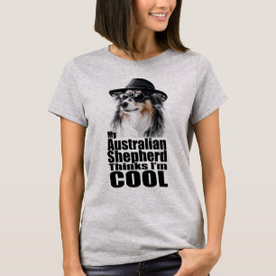 T-shirt Je suis le berger australien Cool