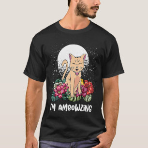 T-shirt Je suis le chat Ameowzing Citations positives Kitt
