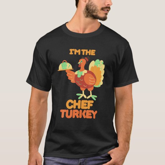 T-shirt Je suis le Chef Turc Costume Fall Funny Thanksgivi (Devant)