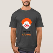 T-shirt Je Suis Le Clown (Devant)