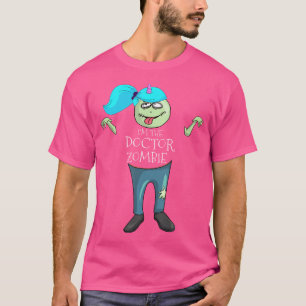 T-shirt Je Suis Le Docteur Zombie Pediatricien Halloween