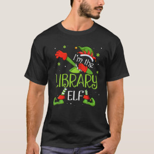 T-shirt Je suis le elfe de la bibliothèque Dabbing Père No