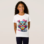 T-Shirt Je suis le hibou dont tu as besoin (Devant entier)