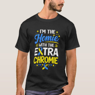 T-shirt Je suis le Homie avec le chromosome supplémentaire