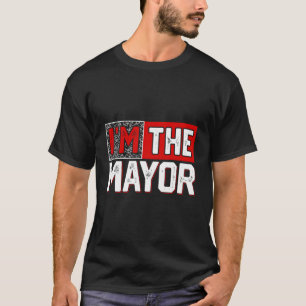 T-shirt Je Suis Le Maire