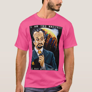 T-shirt Je Suis Le Maître Et Vous Me Respecterez