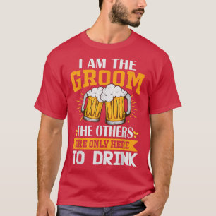 T-shirt Je suis le marié, les autres ne sont ici que pour