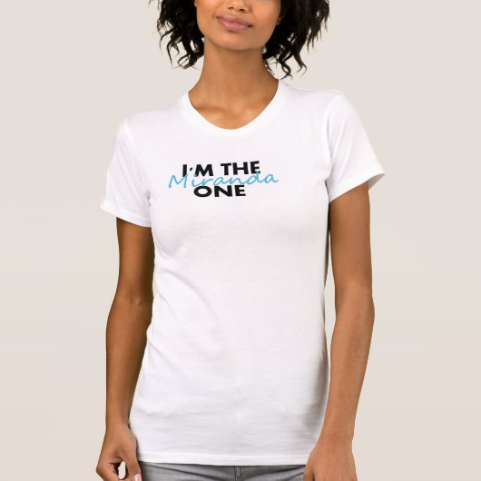 T-shirt Je suis le Miranda One (Devant)