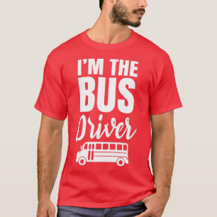 T-shirt Je Suis Le Pilote De Bus 1