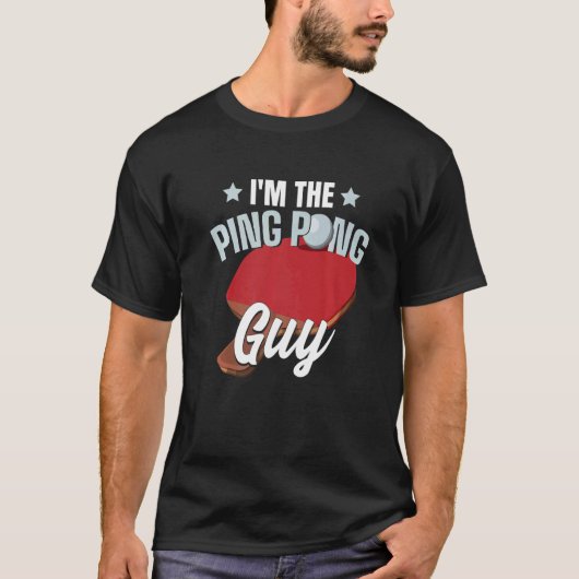 T-shirt Je suis Le Ping Pong Guy Paddle Table Ping Ping Pi (Devant)