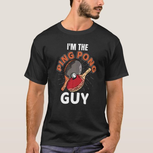 T-shirt Je suis Le Ping Pong Guy Papa Table Tennis Men Pin (Devant)