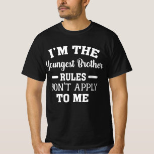 T-shirt Je suis le plus jeune des règles de frère ne m'a