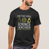 T-shirt Je suis le professeur de sciences Cool (Devant)