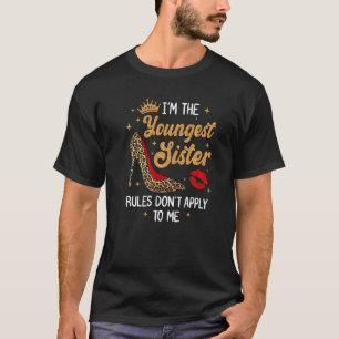 T-shirt Je suis le règlement de la plus jeune soeur ne m'a