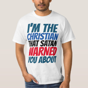 T-SHIRT JE SUIS LE SATAN CHRÉTIEN VOUS A AVERTI DES T-SHIR