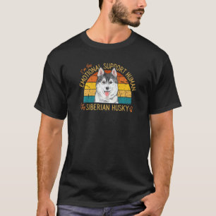 T-shirt Je suis le soutien émotionnel humain pour mon Hu