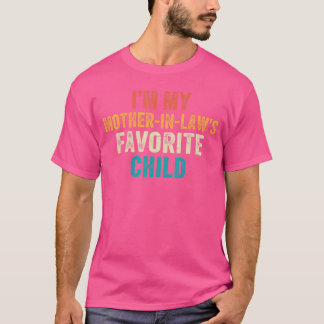 T-shirt Je suis l'enfant préféré de ma belle-mère Cadeau d