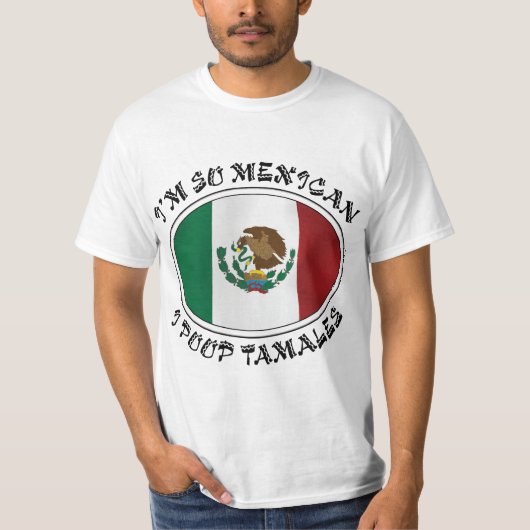 T-shirt Je suis les tamales tellement mexicaines de (Devant)