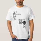 T-shirt Je suis l'Exécutif de mes fonctions ! Sorta. (Devant)
