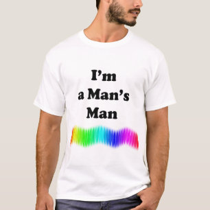 T-shirt Je suis l'homme de A Man