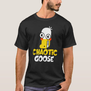T-shirt Je suis l'oie chaotique