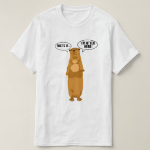 T-shirt Je suis loutre ici
