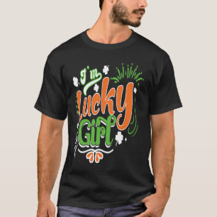 T-shirt Je suis Lucky Girl St. Patrick' Day