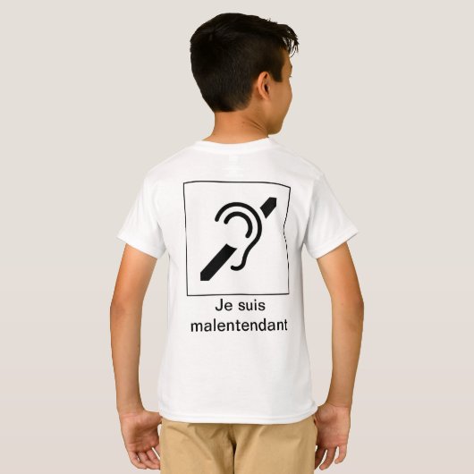 T-shirt Je suis malentendant (Dos entier)