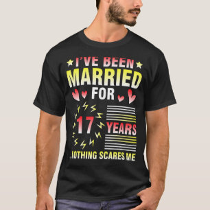 T-shirt Je Suis Marié Depuis 17 Ans Rien