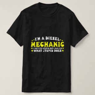 T-shirt Je suis mécanicien diesel .. / drôle de mécanicien