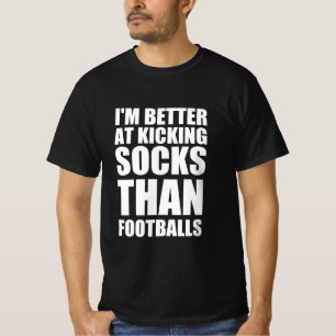 T-shirt Je suis mieux en mesure de donner des chaussettes