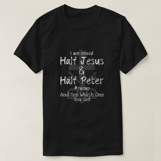 T-shirt Je suis mixte moitié Jésus et moitié Pierre Christ (Design devant)