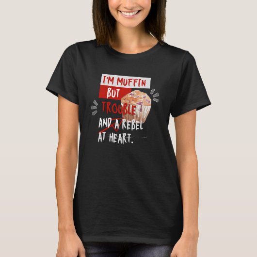 T-shirt Je suis muffin mais difficile (Devant)