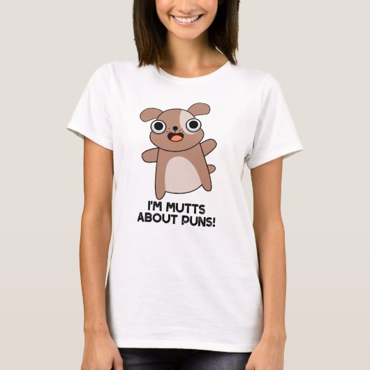 T-shirt Je suis Mutts à propos de Puns Drôle Chien Pun (Devant)