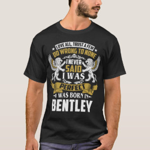 T-shirt Je Suis Né À BENTLEY Nom De Famille