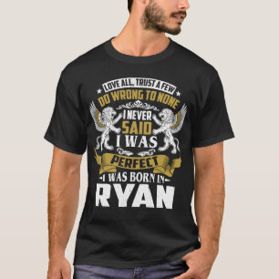 T-shirt Je Suis Né À RYAN Nom De Famille