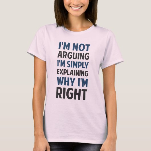 T-shirt Je suis ne discutant pas moi explique (Devant)