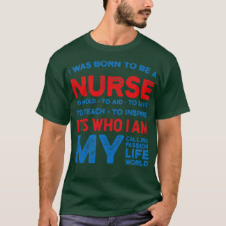 T-shirt Je suis née pour être infirmière