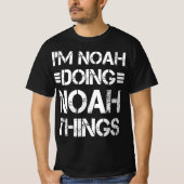 T-shirt Je suis Noah Doing Noah Things Nom de Noah personn (Devant)