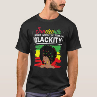 T-shirt Je suis Noire Tous Les Jours Aujourd'hui Je suis N