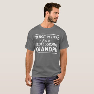 T-shirt Je suis non retiré moi suis un grand-papa